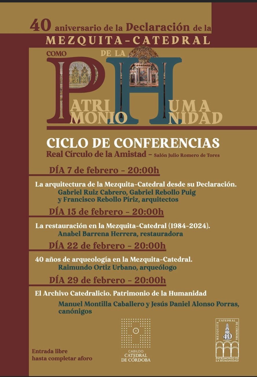  Ciclo de conferencias con motivo del 40 aniversario de la Declaración de la Mezquita-Catedral como 
